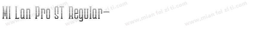 MI Lan Pro ST Regular字体转换
